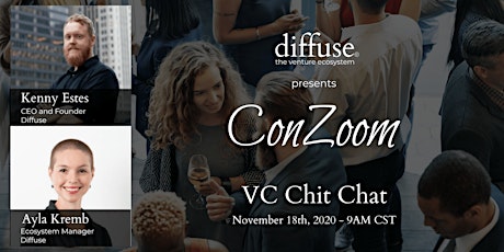 Diffuse ConZoom - VC Chit Chat