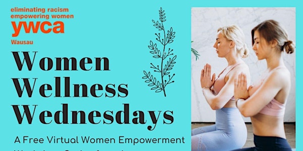 Women Wellness Wednesdays Series