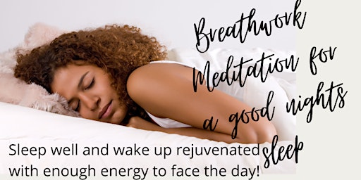 Breathwork & Meditation for a Good Nights Sleep primary image
