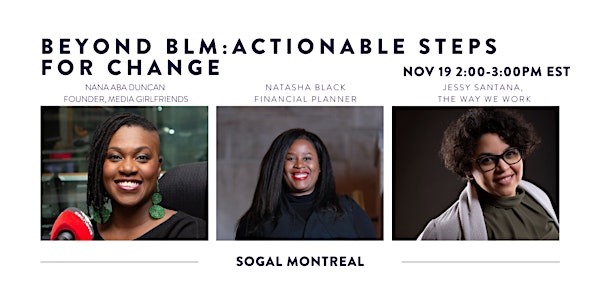 Beyond BLM: Actionable Steps for Change (SoGal Montreal)