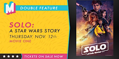 DOUBLE FEATURE - SOLO: A Star Wars Story & ROGUE ONE: A Star Wars Story primary image