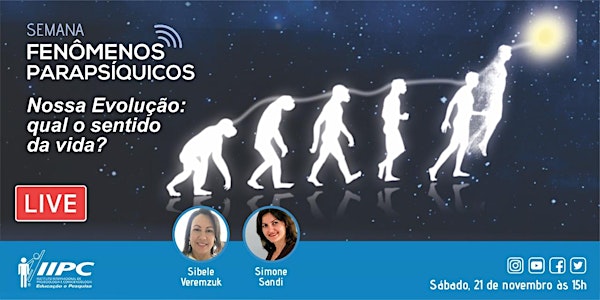 Live  - Nossa Evolução: Qual o sentido da vida?