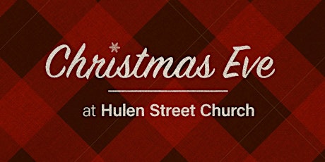 Christmas Eve at Hulen Street Church primary image