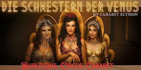 Cabaret Elysion - Die Schwestern der Venus
