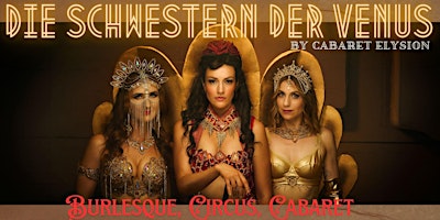 Image principale de Cabaret Elysion - Die Schwestern der Venus