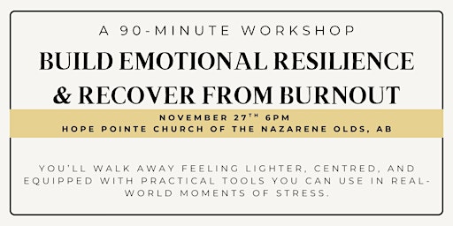 Image principale de A 90-Minute Workshop to Build Emotional Resilience & Recover from Burnout