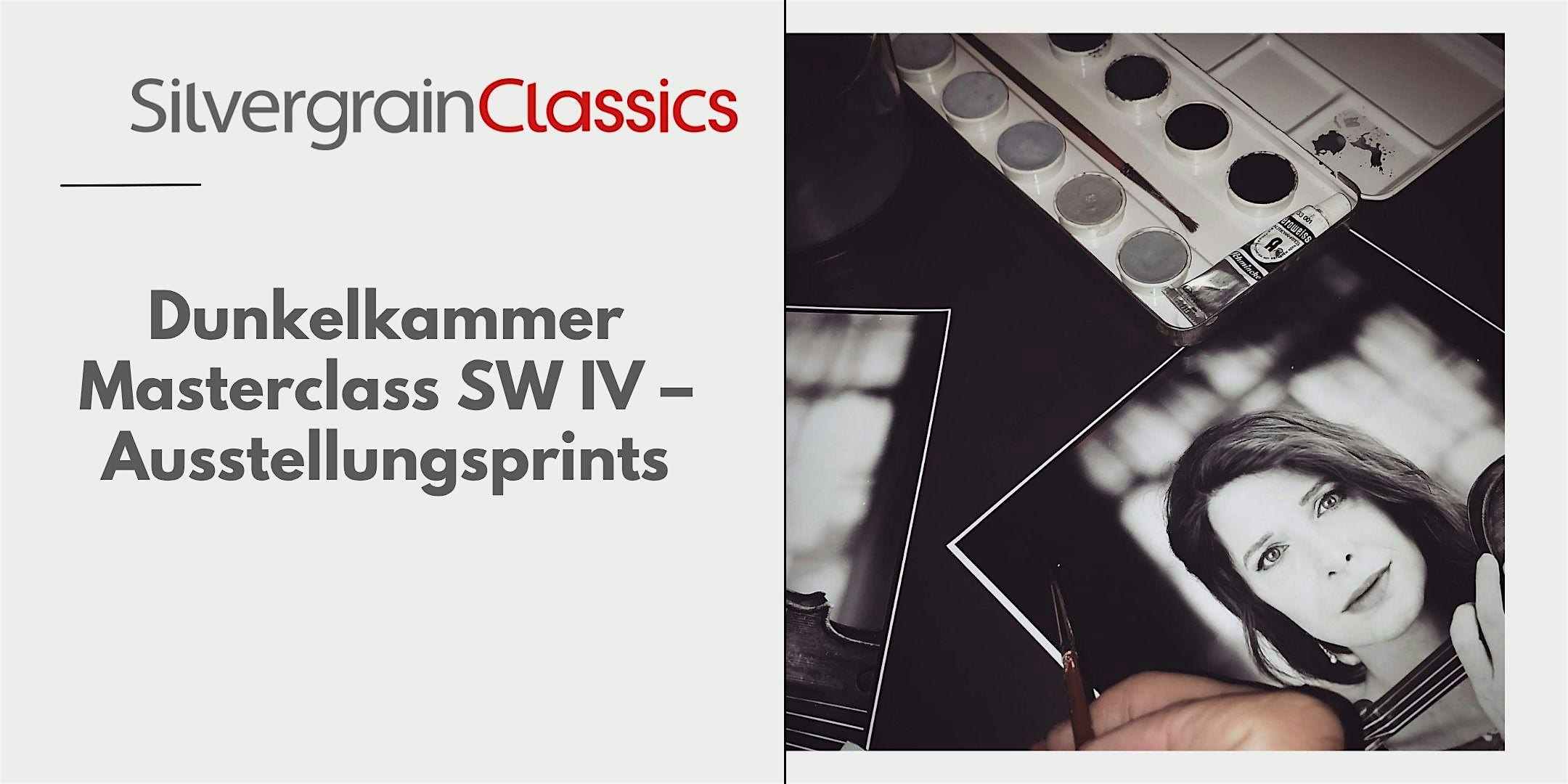 Dunkelkammer Masterclass SW IV – Ausstellungsprints