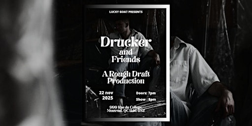 Image principale de Drucker and Friends : A Rough Draft Production