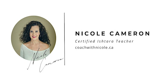 Immagine principale di Ishtara With Nicole Cameron - Certified Ishtara Teacher