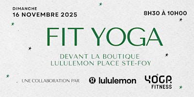 Séance de Fit+Yoga avec lululemon et Yoga Fitness, au cœur de Place Ste-Foy primary image