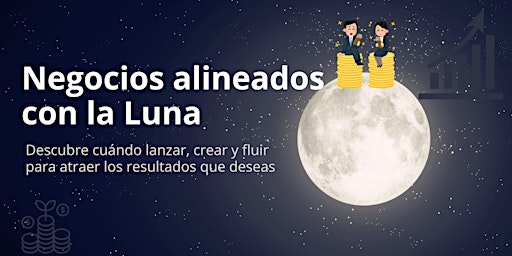 Image principale de Negocios alineados con la Luna