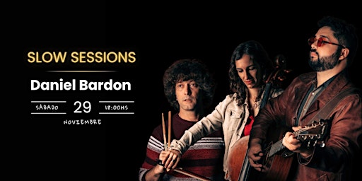 Image principale de Slow Sessions - Daniel Bardon