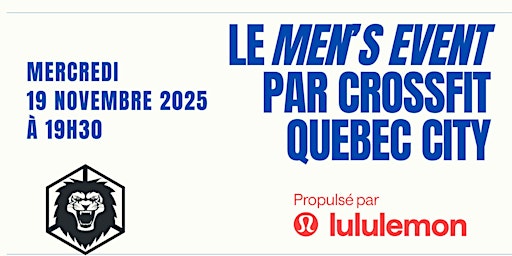 Image principale de Le Men's Event par CrossFit Quebec City propulsé par lululemon