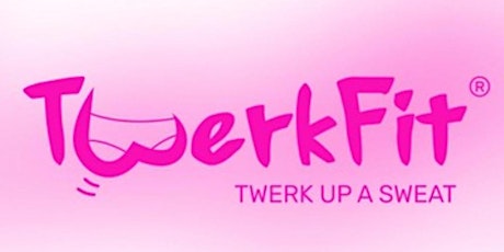 TwerkFit Peterborough, workout while dancing. You will 100% work up a sweat primary image