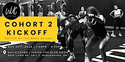 Hauptbild für The Wake-Up Call: Cohort 2 Kickoff Experience