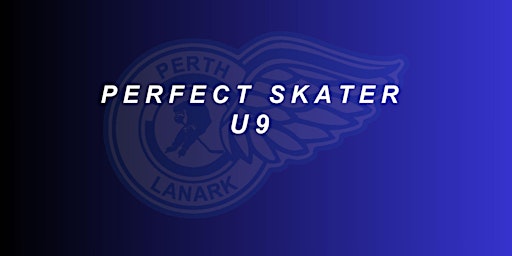 Image principale de PLMHA Perfect Skater - U9 $10.00 Per Person
