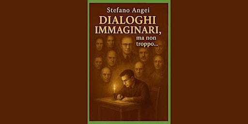 Hauptbild für INCONTRI D'AUTORE: DIALOGHI IMMAGINARI, MA NON TROPPO