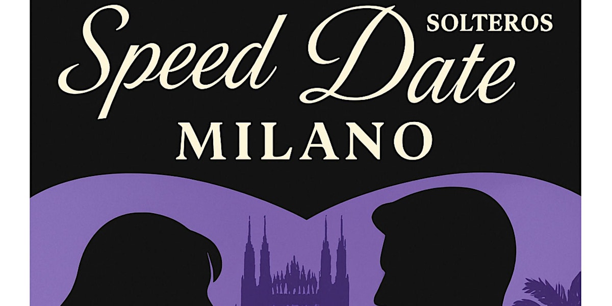 SPEED DATE MILANO
