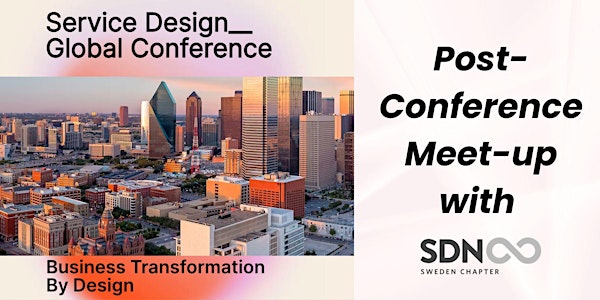 Service Design Network Sweden: Post-Conference Meet-Up