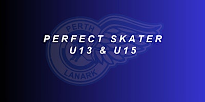 Hauptbild für PLMHA Perfect Skater - U13 & U15 $10.00 Per Person