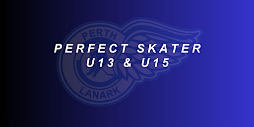 Immagine principale di PLMHA Perfect Skater - U13 & U15 $10.00 Per Person