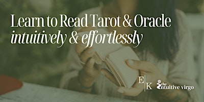 Image principale de Learn to read tarot with the Intuitive Virgo