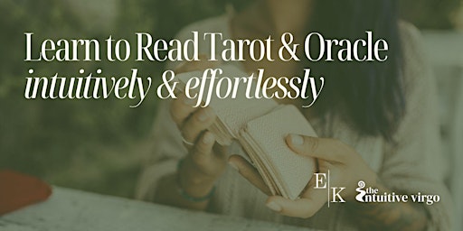 Image principale de Learn to read tarot with the Intuitive Virgo