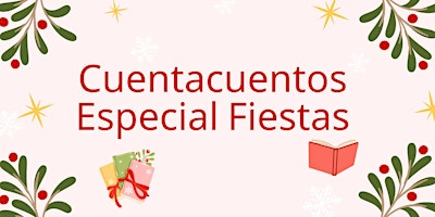 Hauptbild für CuántoCuento! Especial Fiestas (0-6 años)