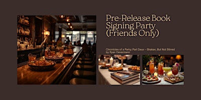 Pre-Release Book Signing Party (Friends Only) primary image