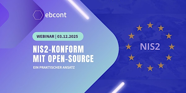 NIS2-konform mit Open-Source: Ein praktischer Ansatz
