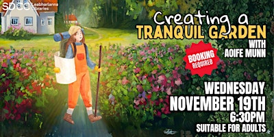 Image principale de Creating a Tranquil Garden with horticulturist Aoife Munn