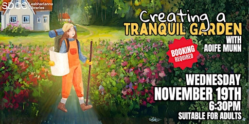 Image principale de Creating a Tranquil Garden with horticulturist Aoife Munn