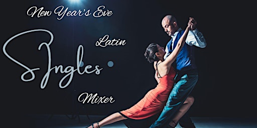 Image principale de New Year's Eve Latin Mixer