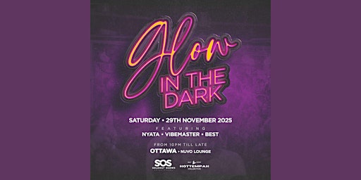 Image principale de GLOW IN THE DARK @ NUVO UPSCALE NIGHTCLUB VIP EXPERIENCE