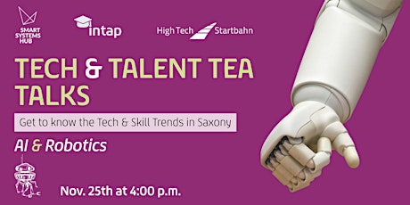 Tech & Talent Tea Talks: AI & Robotics in Saxon Industry