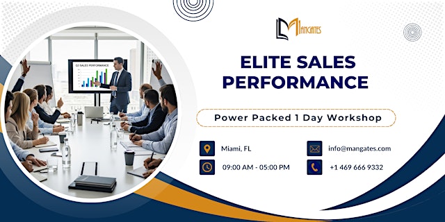 Imagen principal de Elite Sales Performance – Power Packed 1 Day Workshop in Miami, FL