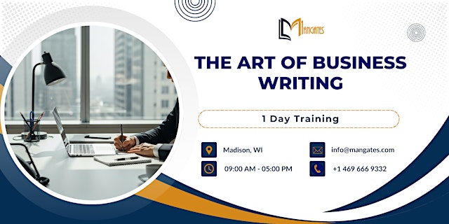 Image principale de The Art of Business Writing: 1 Day Workshop in Madison, WI