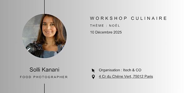 Photography Workshop : Réinventer la Food Photography avec Solli Kanani