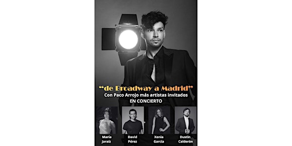 PACO ARROJO. “De Broadway a Madrid”