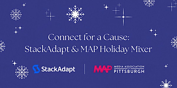 Connect for a Cause: StackAdapt & MAP Holiday Mixer