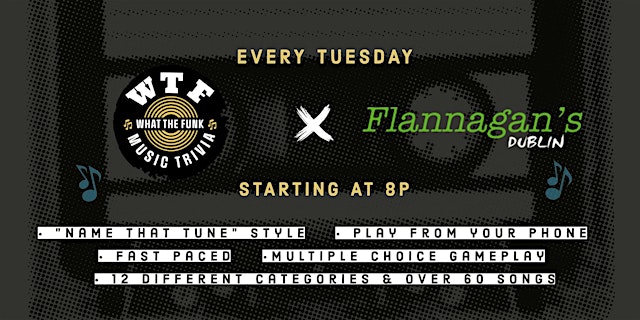 Primaire afbeelding van What The Funk Music Trivia at Flannigan's Dublin