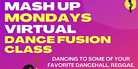 MASH UP MONDAY'S: The Dance & Free Up Series