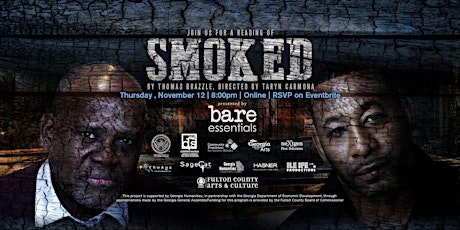 Bare Essentials Play Reading: Smoked by Thomas Brazzle