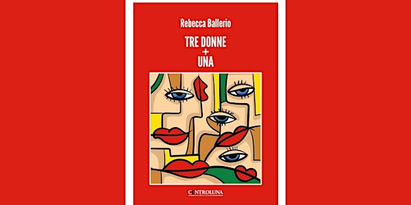 INCONTRI D'AUTORE: TRE DONNE + UNA