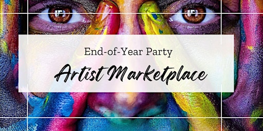 Image principale de End-of-Year Party + Artist Marketplace