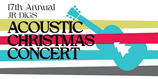 Image principale de 17th Annual JR DiGS Acoustic Christmas Concert