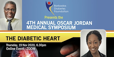 4th Annual Oscar Jordan Medical Symposium 2020: The Diabetic Heart