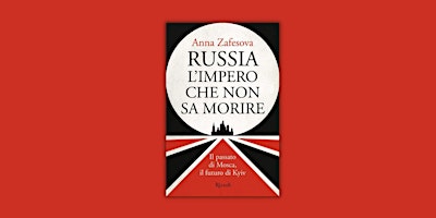 Image principale de RUSSIA L'IMPERO CHE NON SA MORIRE