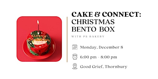 Image principale de Cake & Connect: Christmas Bento Box - with PS Bakery