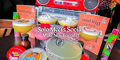 Image principale de Solo Meets Social | Make New Friends | Midweek Social Drinks